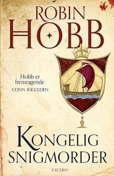 Kongelig snigmorder, Robin Hobb