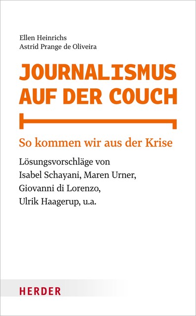 Journalismus auf der Couch, Astrid Prange de Oliveira, Ellen Heinrichs