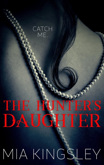 The Hunter's Daughter, Mia Kingsley