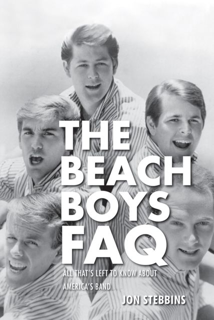 The Beach Boys FAQ, Jon Stebbins