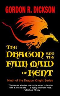Dragon and the Fair Maid of Kent, Gordon R. Dickson