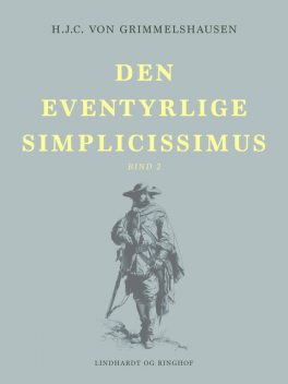 Den eventyrlige Simplicissimus bind 2, H.J. C. von Grimmelshausen