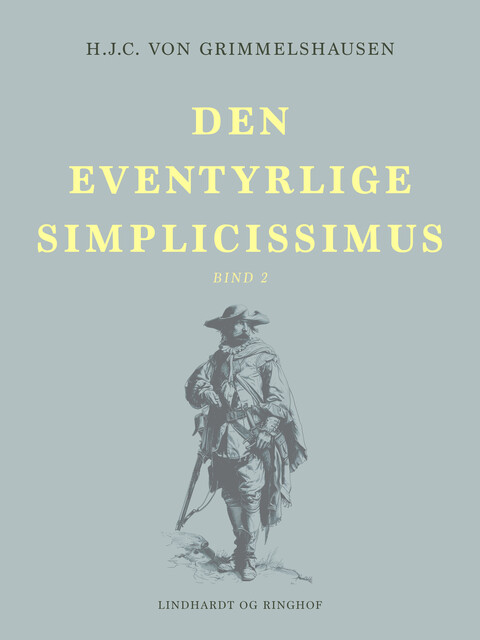 Den eventyrlige Simplicissimus bind 2, H.J. C. von Grimmelshausen
