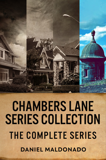 Chambers Lane Series Collection, Daniel Maldonado