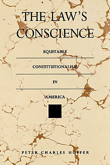 The Law's Conscience, Peter Charles Hoffer