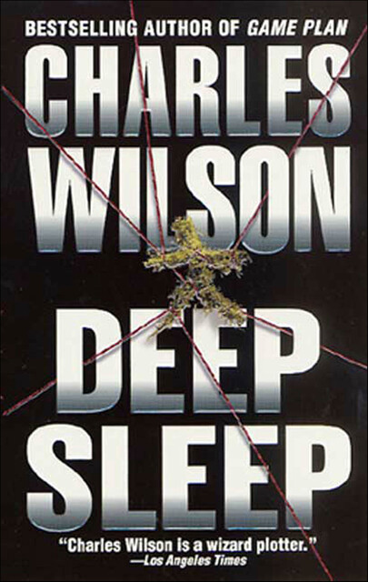 Deep Sleep, Charles Wilson