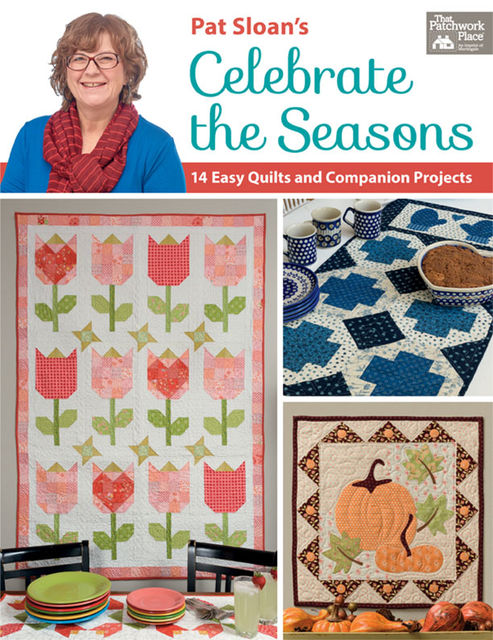Pat Sloan's Celebrate the Seasons, Pat Sloan