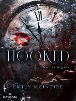Hooked (svensk utgåva), Emily McIntire