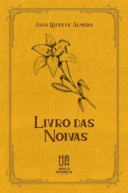 Livro das Noivas, Júlia Lopes de Almeida