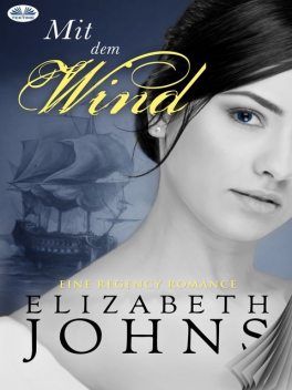 Mit Dem Wind, Elizabeth Johns