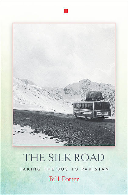 The Silk Road, Bill Porter