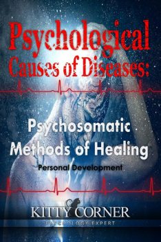 Psychological Causes of Diseases, Kitty Corner