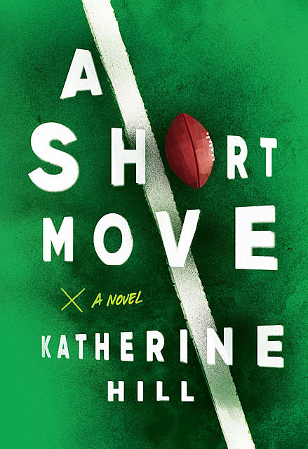 A Short Move, Katherine Hill