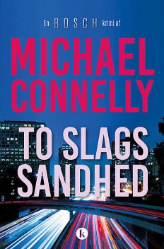 To slags sandhed, Michael Connelly