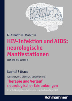 HIV-Infektion und AIDS: neurologische Manifestationen, M. Maschke, G. Arendt
