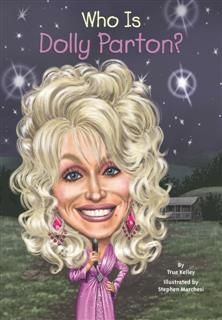 Who Is Dolly Parton, True Kelley