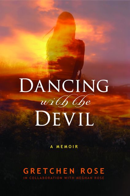 Dancing with the Devil, Gretchen Rose