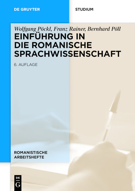 Einführung in die romanische Sprachwissenschaft, Franz Rainer, Wolfgang Pöckl, Bernhard Pöll
