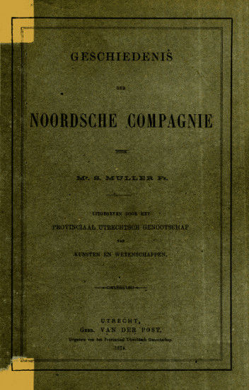 Geschiedenis der Noordsche Compagnie, Samuel Muller