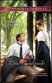 A Most Unusual Match, Sara Mitchell