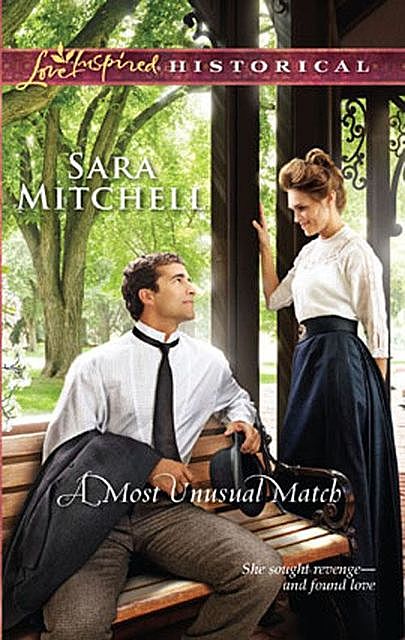 A Most Unusual Match, Sara Mitchell