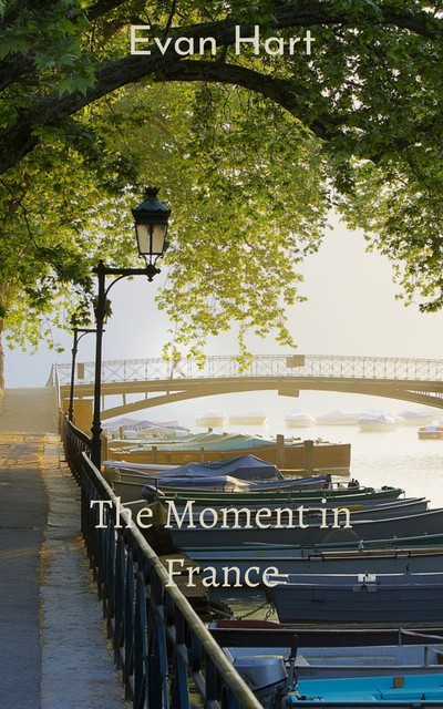 The Moment in France, Evan Hart