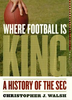Where Football Is King, Christopher Walsh