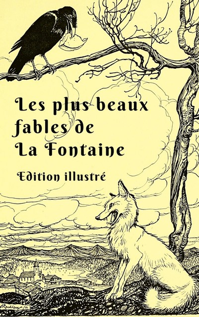 Les plus beaux fables de La Fontaine (Edition illustré), Jean de La Fontaine