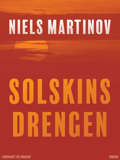 Solskinsdrengen, Niels Martinov