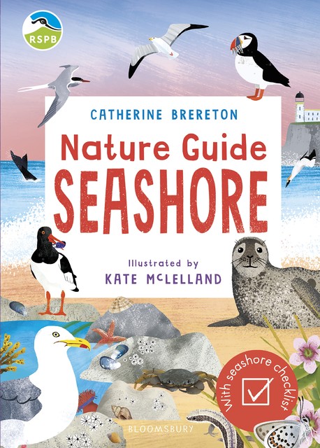 RSPB Nature Guide: Seashore, Catherine Brereton