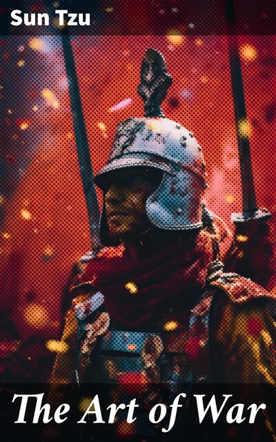 The Art of War, Sun Tzu