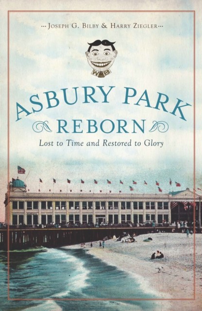 Asbury Park Reborn, Joseph G. Bilby