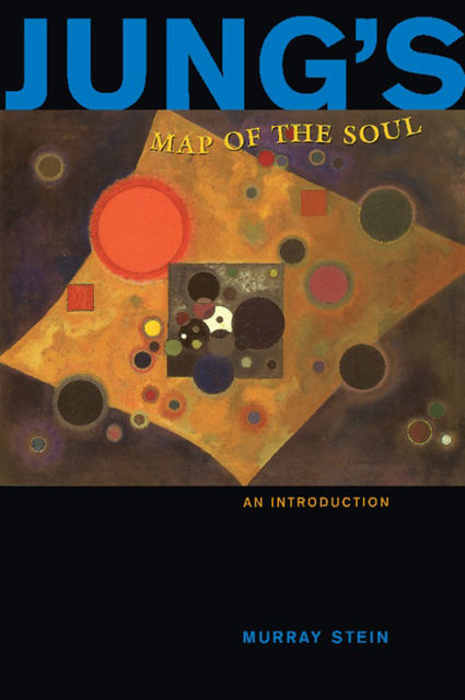 Jung's Map of the Soul, Murray Stein