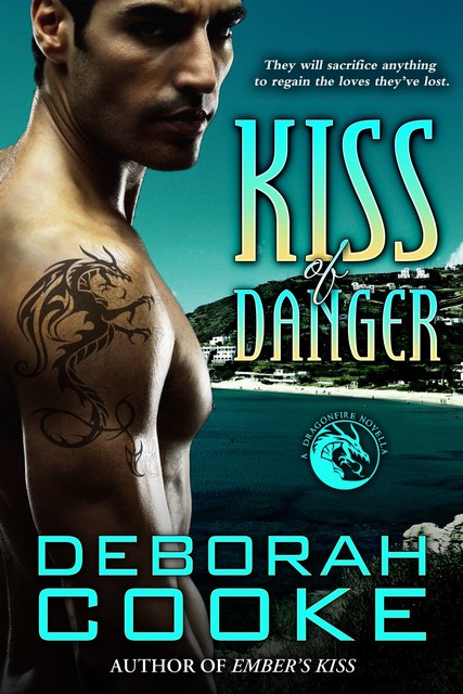 Kiss of Danger, Deborah Cooke