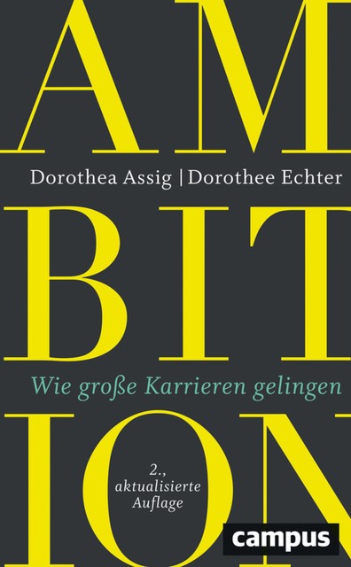 Ambition, Dorothea Assig, Dorothee Echter
