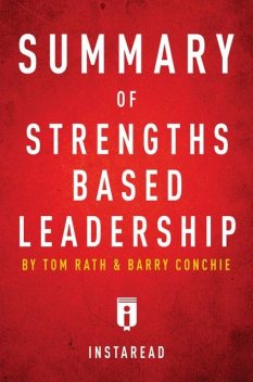 Summary of Strengths Based Leadership, Instaread