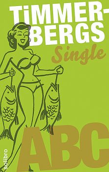 Timmerbergs Single-ABC, Helge Timmerberg