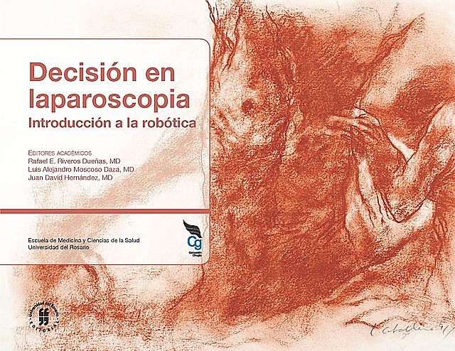 Decisión en Laparoscopia, Luis Alejandro Moscoso Daza, Juan Hernández