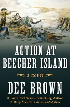 Action at Beecher Island, Dee Brown