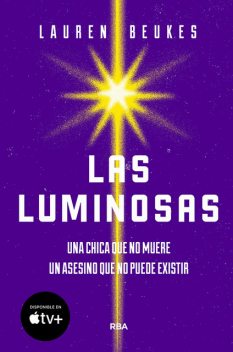 Las Luminosas, Lauren Beukes
