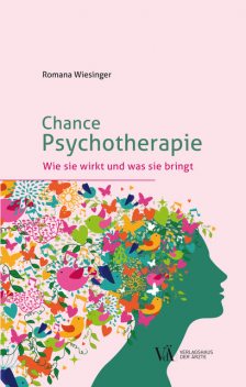 Chance Psychotherapie, Romana Wiesinger