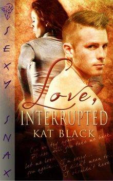 Love, Interrupted, Kat Black