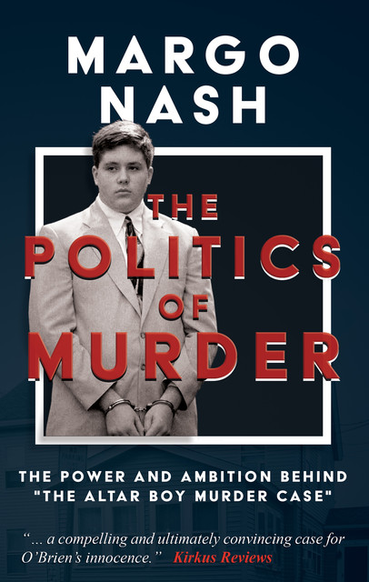 The Politics of Murder, Margo Nash