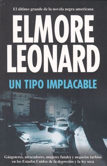 Un Tipo Implacable, Elmore Leonard