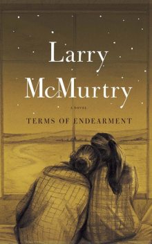 Terms of Endearment, Larry McMurtry