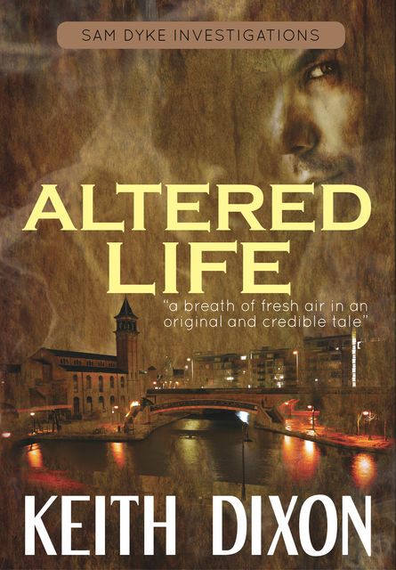 Altered Life, Keith Dixon