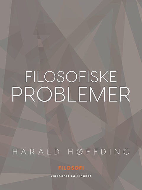 Filosofiske problemer, Harald Høffding