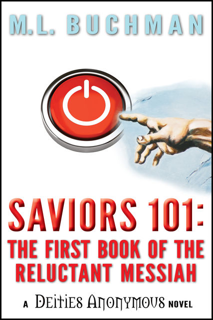 Saviors 101, M.L. Buchman