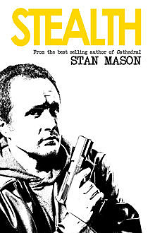 Stealth, Stan Mason
