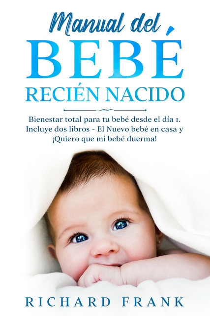 Manual del Bebé Recién Nacido, Richard Frank
